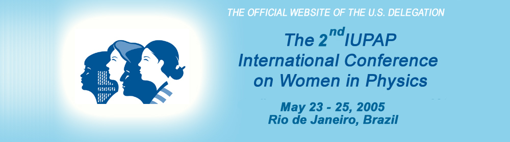 2nd International Conference on Women in Physics:  U.S. Delegation
